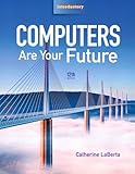 Computers Are Your Future, Introductory, 12/e