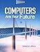 Computers Are Your Future, Introductory, 12/e