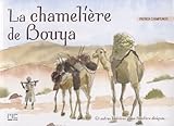 La chamelière de Bouya : Et autres histoires d'une frontière éloignée by
