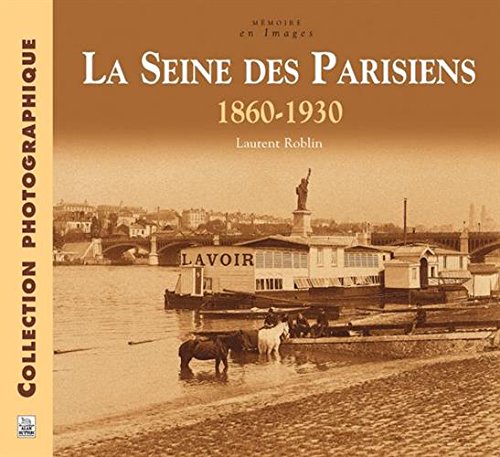La  Seine des Parisiens