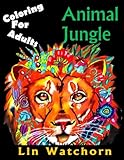 Animal Jungle: Coloring For Adults (Coloring fun) (Volume 1) by Lin Watchorn