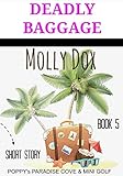 Deadly Baggage: Cozy Mystery (Poppy Pepper's Paradise Cove & Mini Golf Book 5)