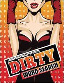 dirty word search large print puzzles for adults word search puzzle