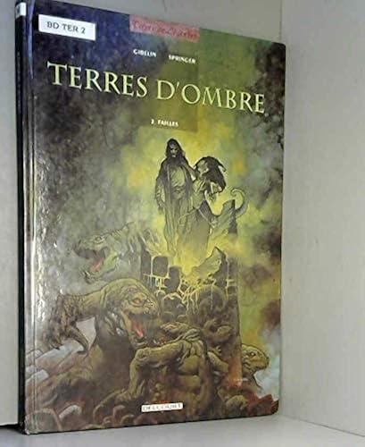 Download Terres d'ombre, Tome 2 : Failles PDF