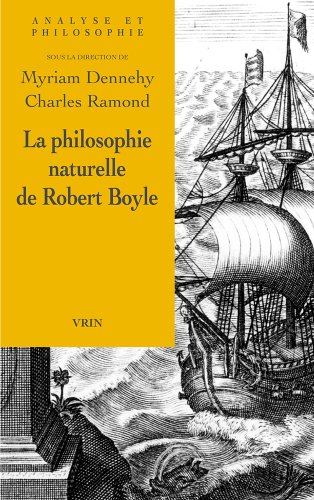 La  philosophie naturelle de Robert Boyle