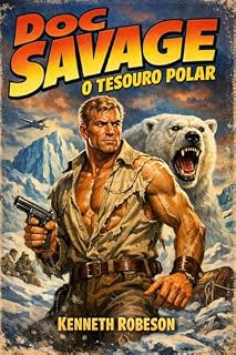 Livro Doc Savage: O tesouro polar