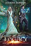 Legacy (The Biodome Chronicles series Book 1)