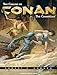The Coming of Conan the Cimmerian: The Original Adventures of the Greatest Sword and Sorcery Hero of by Robert E. Howard, Todd McLaren