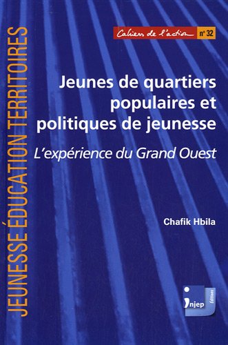 Jeunes de quartiers populaires et politiques de jeunesse
