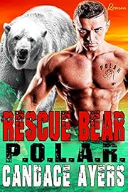 Rescue Bear: Shifter Romance (P.O.L.A.R. Book 1)