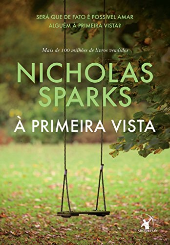 À primeira vista - eBook, Resumo, Ler Online e PDF - por Nicholas Sparks