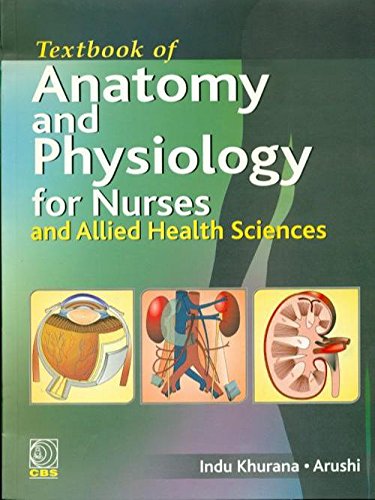 Buy Textbook Of Anatomy And Physiology For Nurses And Allied Health Sciences Pb 2019 Book Online At Low Prices In India Textbook Of Anatomy And Physiology For Nurses And Allied Health