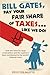 Bill Gates, Pay Your Fair Share of Taxes...Like We Do!