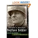 Dogface Soldier: The Life of General Lucian K. Truscott, Jr. (American Military Experience (University of Missouri))