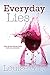 Everyday Lies