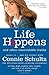 Life Happens: And Other Unavoidable Truths - Book by Connie Schultz