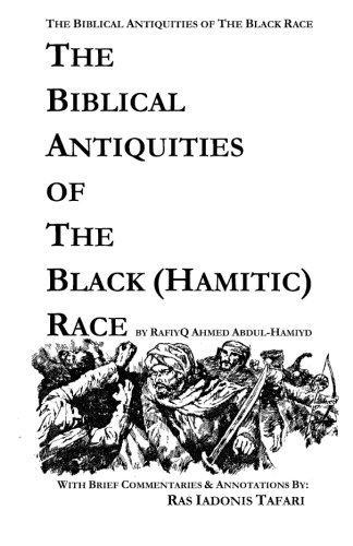 Biblical Antiquities of the Black (Hamitic) Race
