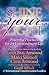 Shine Your Light: Powerful Practices for an Extraordinary Life by Janet Bray Attwood, Marci Shimoff