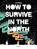 Image de How to Survive in the North