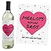 Big Dot of Happiness Be My Galentine - Valentine's Day Gift for Women and Men - Wine Bottle Label Stickers - Set of 4