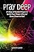 Pray Deep: Ignite Your Prayer Life in 21 Days (Pray Deep Guided Prayer Journals) by Kathryn Shirey
