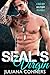 SEAL's Virgin: A Bad Boy Military Romance