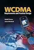 WCDMA: Requirements and Practical Design by