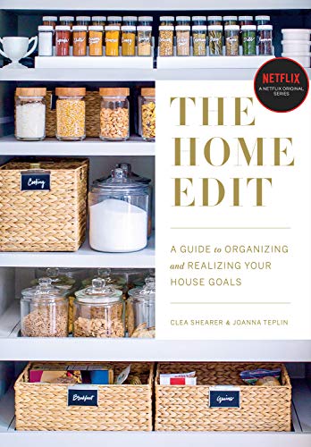 The Home Edit: A Guide to Organizing and Realizing