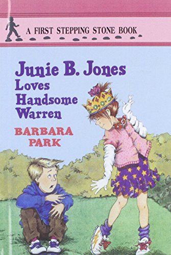 Junie B. Jones Loves Handsome Warren