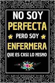 Pero Soy Enfermera: Regalos Originales para Enfermera , Diario Cuaderno de Notas A5 Medico , Regalo original y divertido Mujer Enfermera