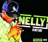 Nelly Album: «N Dey Say 1» (Front side) Nelly Album: «N Dey Say 1» (Front side)