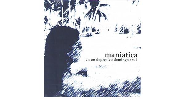 Cuando Estoy Bien Estoy Mal By Maniatica On Amazon Music - 