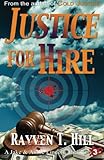 Justice for Hire: A Private Investigator Mystery Series (A Jake & Annie Lincoln Thriller) (Volume 3)