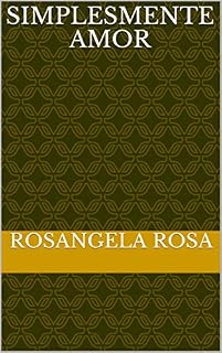 Livro Simplesmente Amor (Toda Forma De Amar)