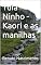 Livro Tuia - Ninho - Kaori e as manilhas (Livros ficção)