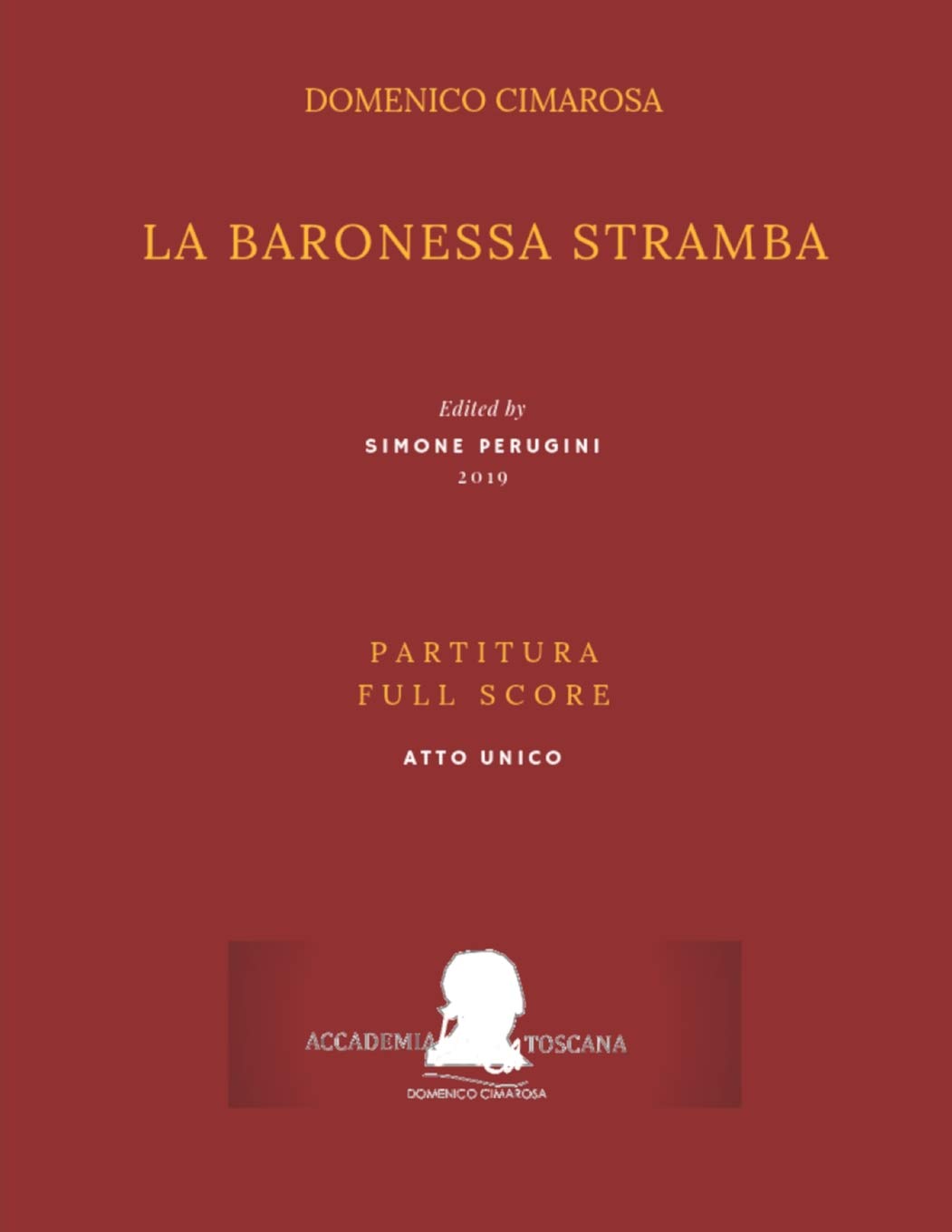 Cimarosa: La baronessa stramba: (Partitura - Full Score): 14 (Edizione Critica Delle Opere Di Domenico Cimarosa)