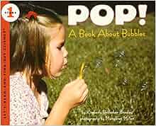 Pop A Book About Bubbles Let S Read And Find Out Science Stage 1 Kimberly Brubaker Bradley