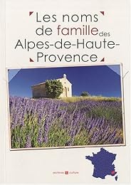 Les  noms de famille des Alpes-de-Haute-Provence