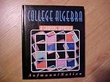 College Algebra : Graphing, Aufmann, Richard N., 0395708214