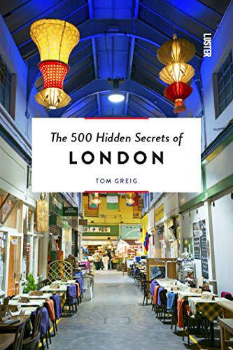 F.r.e.e The 500 Hidden Secrets of London Revised and Updated<br />[Z.I.P]