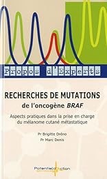 Recherches de mutations de l'oncogène BRAF