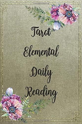 Tarot Elemental Daily Reading: Tarot Journal logbook Paperback – August 20, 2019