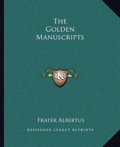 The Golden Manuscripts
