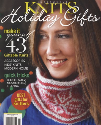 Interweave Knits, Holiday Gifts 2012