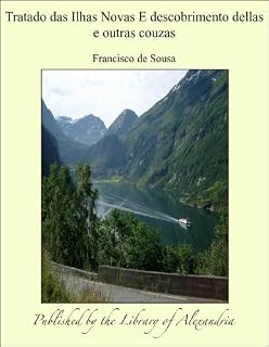 Livro Tratado das Ilhas Novas E descobrimento dellas e outras couzas