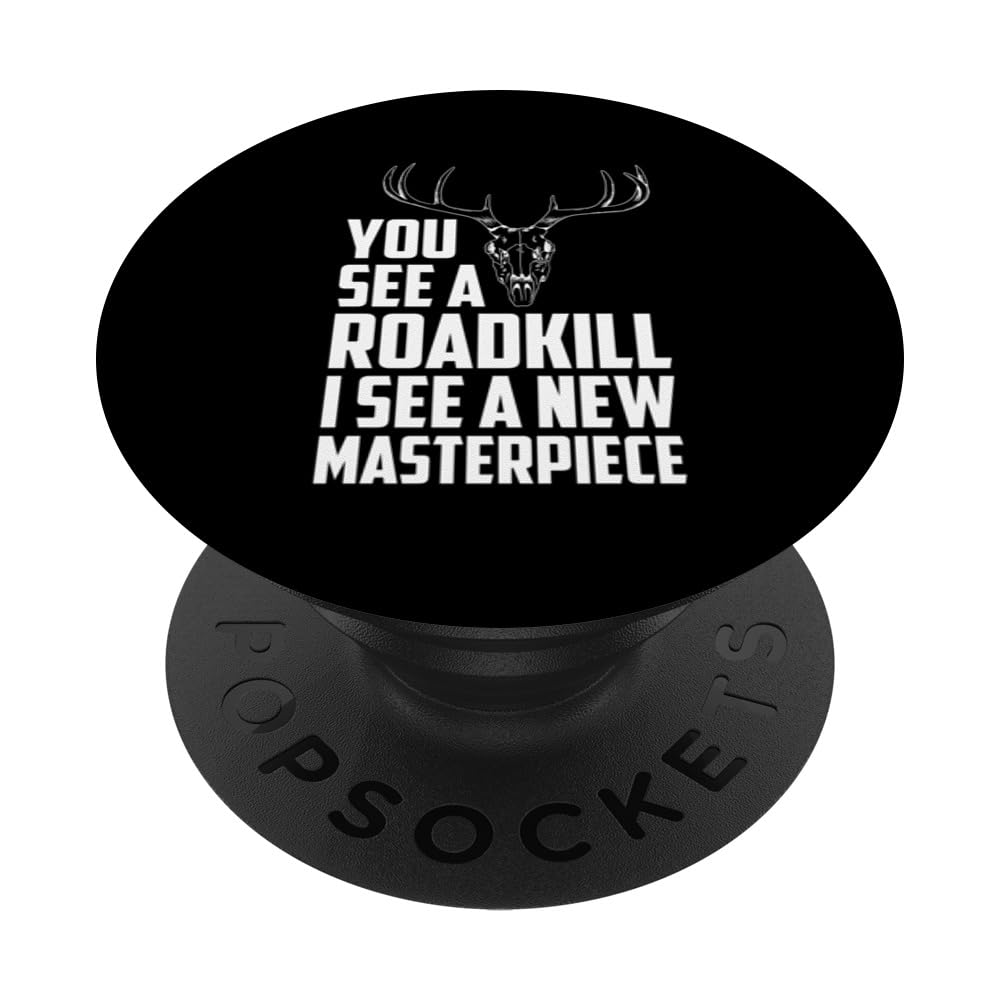 You See A Roadkill I See A New Masterpiece Taxidermy PopSockets Swappable PopGrip
