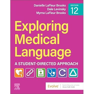 Exploring Medical Language: A Student-Directed Approach: LaFleur