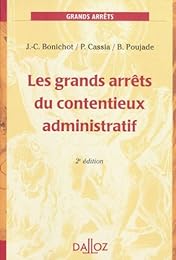 Les  grands arrêts du contentieux administratif