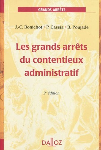 Les  grands arrêts du contentieux administratif