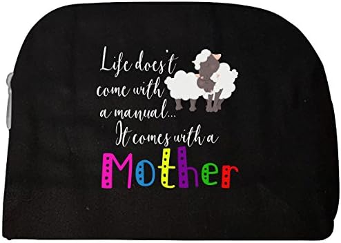 Life Comes With A Mother Not A Manual - Cosmetic Case